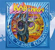 Review: Karthago - Rock'N Roll Testament (Re-Release)