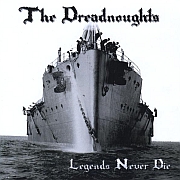 Review: The Dreadnoughts - Legends Never Die (Re-Release)