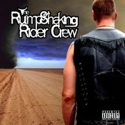 The Rump Shaking Rider Crew: The Rump Shaking Rider Crew