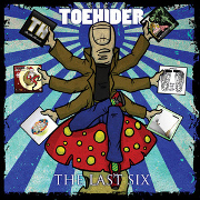 Toehider: The Last Six