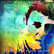 Alan Reed: First In A Field Of One
