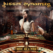 Review: Kissin' Dynamite - Money, Sex & Power