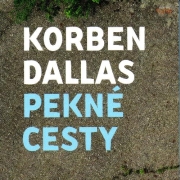 Korben Dallas:  Pekné Cesty
