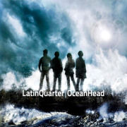 Review: Latin Quarter - Ocean Head