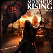 Morpheus Rising: Let The Sleeper Awake