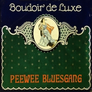 Pee Wee Bluesgang: Boudoir De Luxe