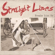 Review: Straight Lines - Freaks Like Us