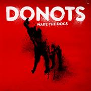 Donots: Wake The Dogs