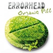 Errorhead: Organic Pill
