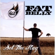 Review: Fat Belly - Set The Flag