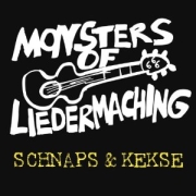 Monsters Of Liedermaching: Schnaps & Kekse