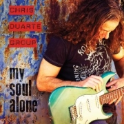 Chris Duarte Group: My Soul Alone