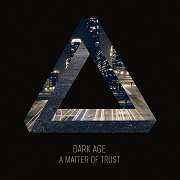 Review: Dark Age - A Matter Of Trust