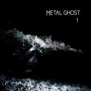 Metal Ghost: I