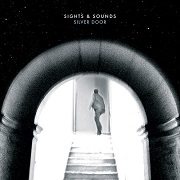 Sights & Sounds: Silver Door (EP)