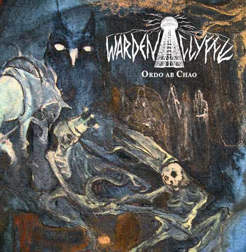Review: Wardenclyffe - Ordo Ab Chao