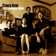 Crazy Arm: The Southern Wild