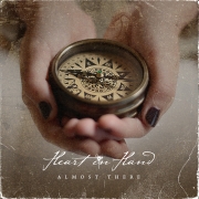 Heart In Hand: Almost There
