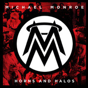 Michael Monroe: Horns And Halos