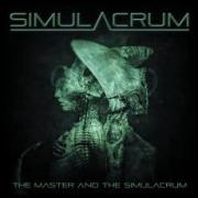 Simulacrum: The Master And The Simulacrum