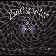 Backwater: Take Extreme Forms