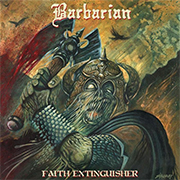 Review: Barbarian - Faith Extinguisher
