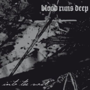 Blood Runs Deep: Into The Void