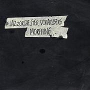 Review: Jazzorchester Vorarlberg - Morphing