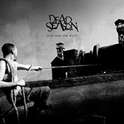 Dead Season: Dusting the Rust [EP]