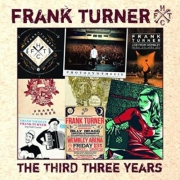 Frank Turner: The Third Three Years