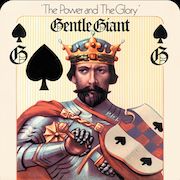 Review: Gentle Giant - The Power And The Glory (1974) - Mixed By Steven Wilson