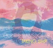 Gudrid Hansdottir: Taking Ship
