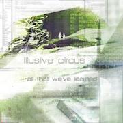Review: Illusive Circus - All That We've Learned