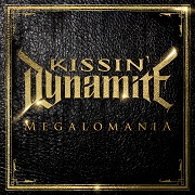 Review: Kissin' Dynamite - Megalomania