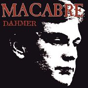Macabre: Dahmer (LP Re-Release)