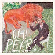 Review: Oh! Pears - Wild Part Of The World
