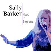 Sally Barker: Maid In England