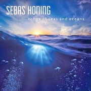 Review: Sebas Honing - Songs Of Seas And Oceans