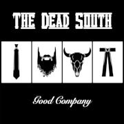 Review: The Dead South - Good Company