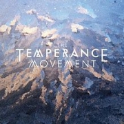The Temperance Movement: The Temperance Movement (Tour Edition)