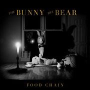 Review: The Bunny The Bear - Food Chain