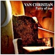 Van Christian: Party Of One
