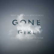 Trent Reznor & Atticus Ross: Gone Girl O.S.T.