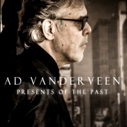 Ad Vanderveen: Presents Of The Past/Requests Revisited