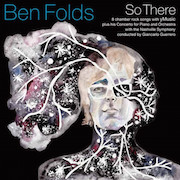 Ben Folds: So There