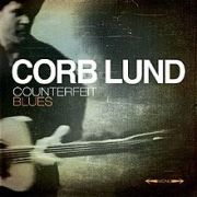 Corb Lund: Counterfeit Blues