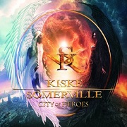 Review: Kiske/Somerville - City Of Heroes