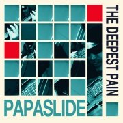 Review: Papaslide - The Deepest Pain
