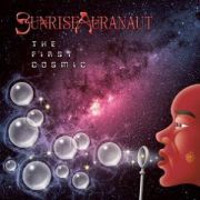Sunrise Auranaut: The First Cosmic