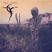Review: Tau Cross - Tau Cross